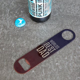 Dad’s Favourite Things – Personalised Bar Blade Bottle Opener - Father’s Day Gift