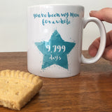 Days You've Been My Mam Mum Mummy Gran ... Star Print Mug for your lovely parent or grandparent or spouse even!