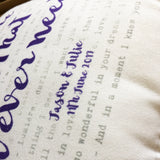Song Lyrics Typography Printed Cushion - Anniversary, Valentine's, Birthday or Wedding Gift